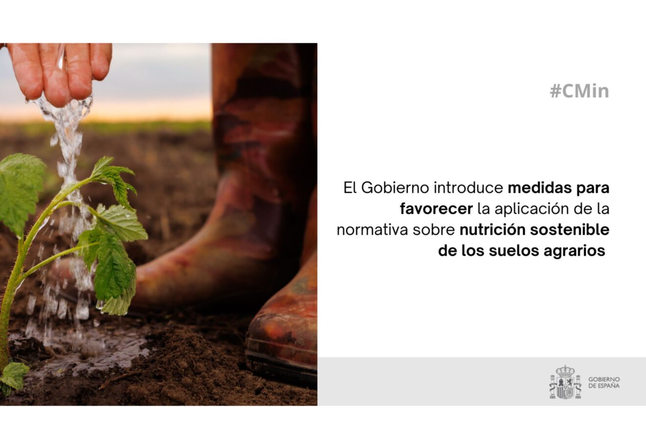 El Gobierno modifica las normas para la nutricin sostenible en los suelos agrarios